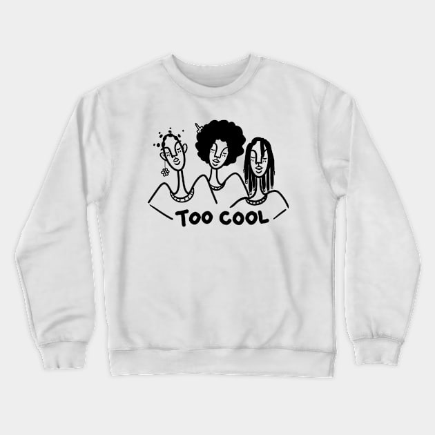 Too Cool Crewneck Sweatshirt by bananapeppersart